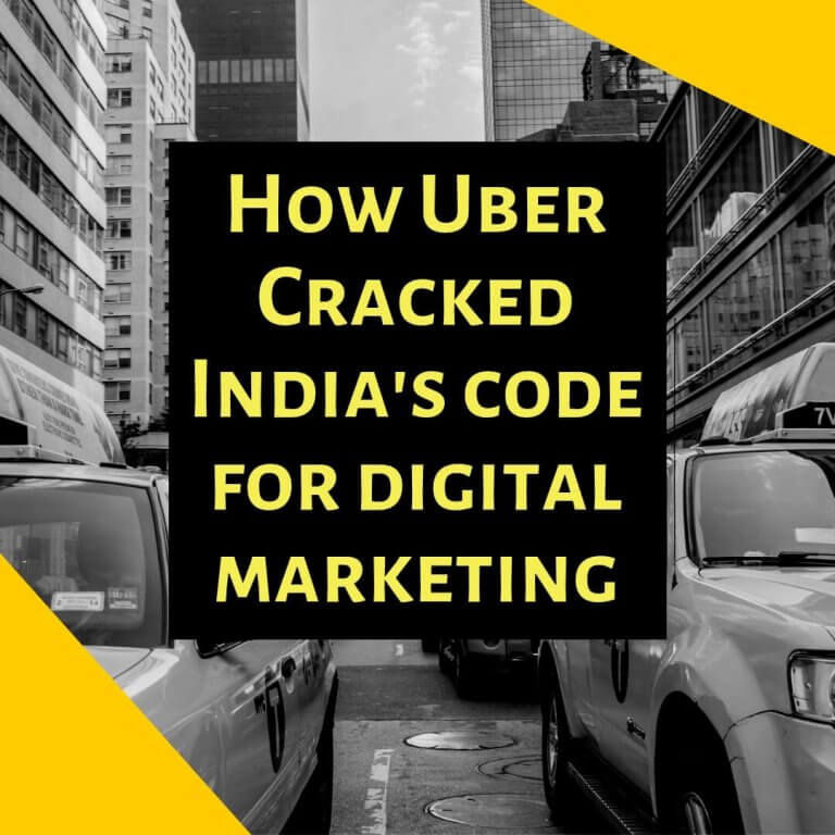 How Uber Cracked India's Code For Digital Marketing
